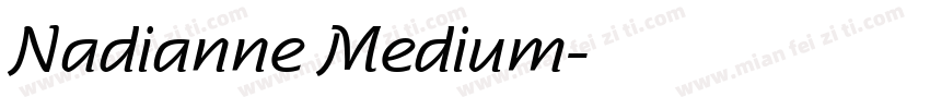 Nadianne Medium字体转换
